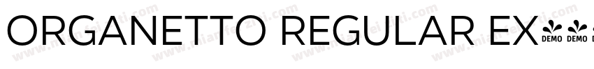 Organetto Regular Ex字体转换